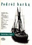Podróż barką - Derrick Harry Clarke
