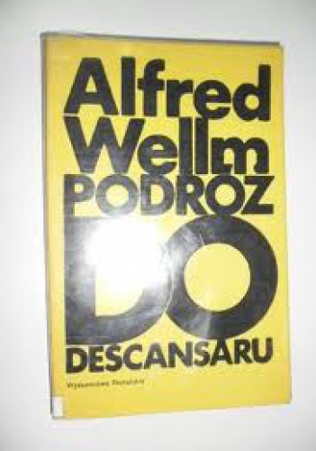 Podróż do Descansaru - Alfred Wellm