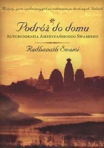 Podróż do domu - Radhanath Swami