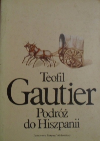 Podróż do Hiszpanii - Théophile Gautier