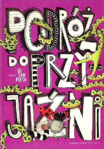 Podróż do przyjaźni - Pan Poeta