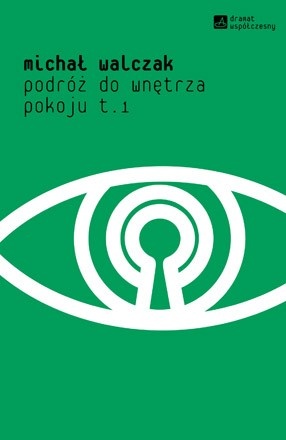 Podróż do wnętrza pokoju t. 1-2 - Michał Walczak