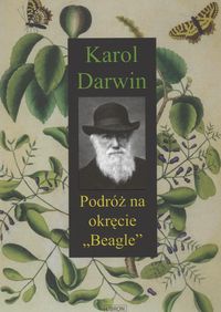 Podróż na okręcie „Beagle” - Karol Darwin