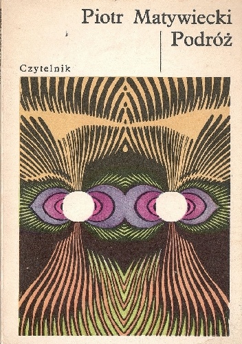 Podróż - Piotr Matywiecki