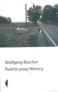 Podróż przez Niemcy - Wolfgang Büscher