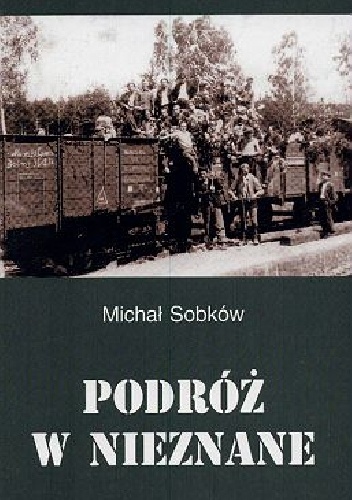 Podróż w nieznane - Michał Sobków