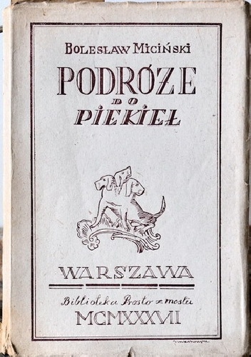 Podróże do piekieł - Bolesław Miciński