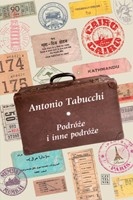Podróże i inne podróże - Antonio Tabucchi