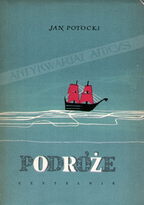Podróże - Jan Potocki
