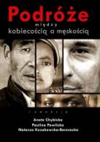 Podróże między kobiecością a męskością