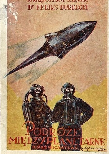 Podróże międzyplanetarne - Feliks Stefan Burdecki