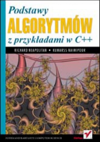 Podstawy algorytmów z przykładami w C++ - Neapolitan Richard, Naimipour Kumarss