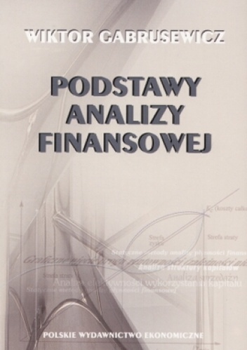 Podstawy analizy finansowej - Wiktor Gabrusewicz