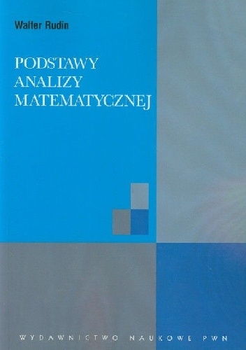 Podstawy analizy matematycznej - Walter Rudin