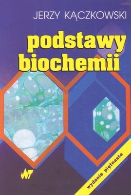 Podstawy biochemii - Jerzy Kączkowski