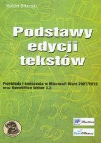 Podstawy edycji tekstów - Witold Sikorski