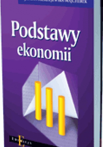 Podstawy ekonomii - Janina Mierzejewska-Majcherek