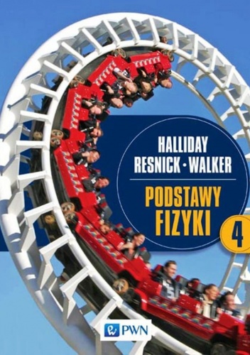 Podstawy fizyki. Tom 4