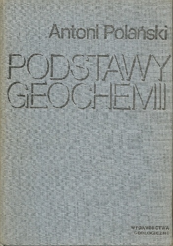 Podstawy geochemii - Antoni Polański