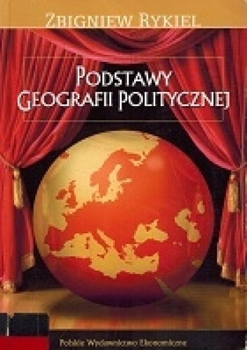 Podstawy geografii politycznej - Zbigniew Rykiel