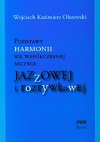 Podstawy harmonii we współczesnej muzyce jazzowej i rozrywkowej + CD - Wojciech Olszewski