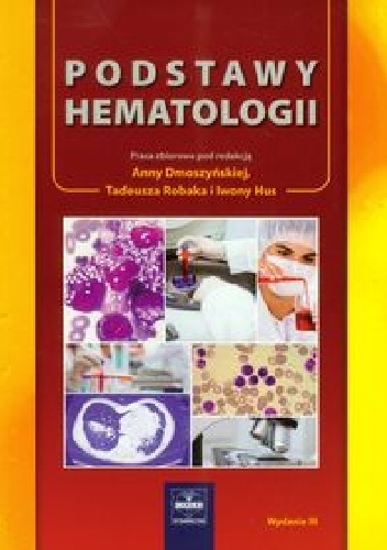 Podstawy hematologii. Wydanie 3