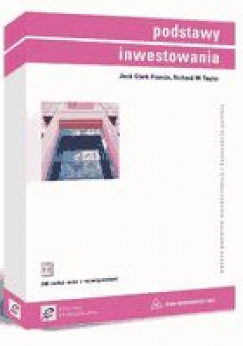 Podstawy inwestowania - Jack Clark Francis, Richard W. Taylor