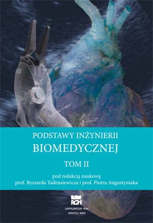 Podstawy inżynierii biomedycznej. Tom 2 - Ryszard Tadeusiewicz, Piotr Augustyniak