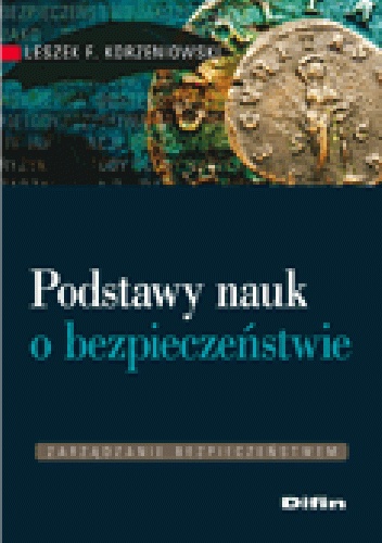 Podstawy nauk o bezpieczeństwie - Leszek Korzeniowski