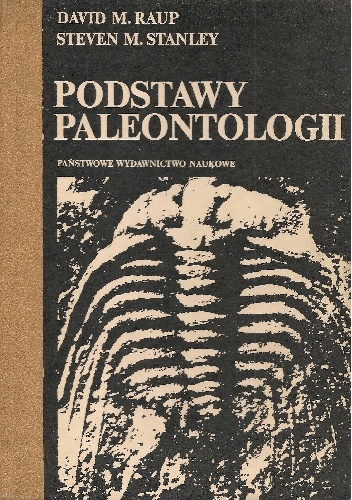 Podstawy paleontologii - Steven M. Stanley, David M. Raup
