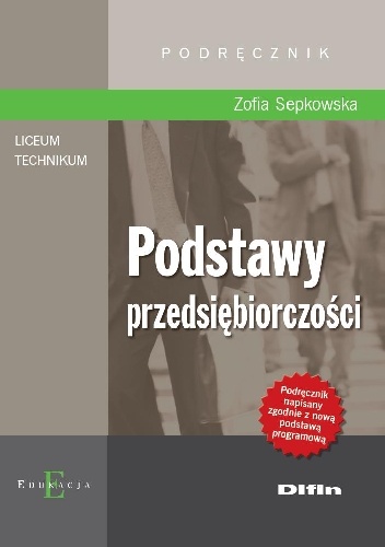 Podstawy przedsiębiorczości - Zofia Sepkowska