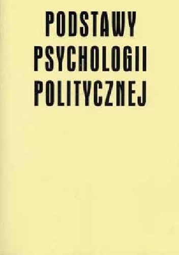 Podstawy psychologii politycznej