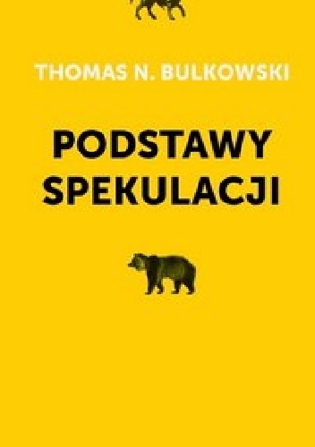 Podstawy spekulacji - Thomas Bulkowski