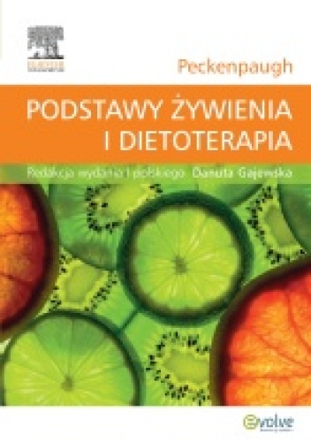 Podstawy żywienia i dietoterapia - Nancy Peckenpaugh