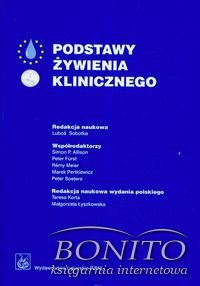 Podstawy żywienia klinicznego - Teresa Korta, Małgorzata Łyszkowska