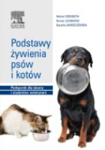 Podstawy żywienia psów i kotów