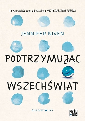 Podtrzymując wszechświat - Jennifer Niven