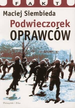 Podwieczorek oprawców - Maciej Siembieda