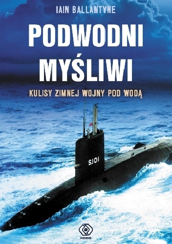 Podwodni myśliwi - Iain Ballantyne
