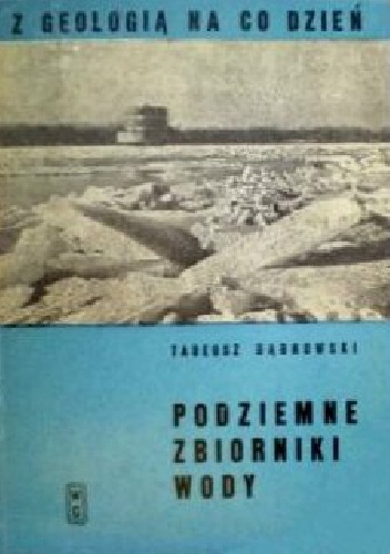 Podziemne zbiorniki wody - Tadeusz Dąbrowski
