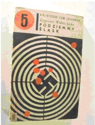 Podziemny Śląsk - Zygmunt Walter-Janke