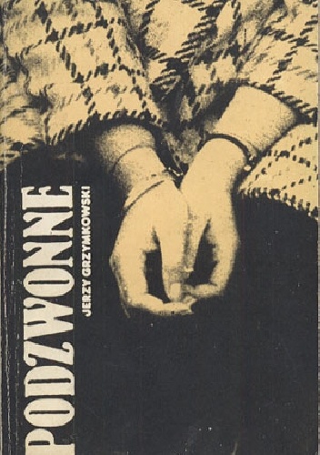 Podzwonne - Jerzy Grzymkowski