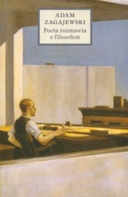 Poeta rozmawia z filozofem - Adam Zagajewski