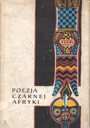 Poezja Czarnej Afryki