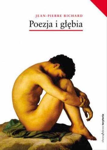 Poezja i głębia - Jean-Pierre Richard
