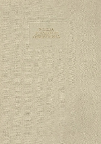 Poezja polskiego oświecenia. Antologia