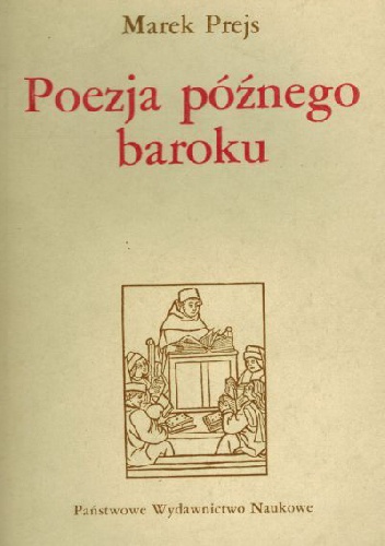 Poezja późnego baroku - główne kierunki przemian - Marek Prejs