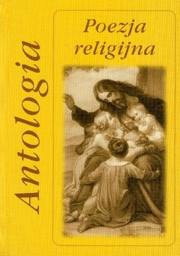 Poezja religijna. Antologia - Bogusław Skowron