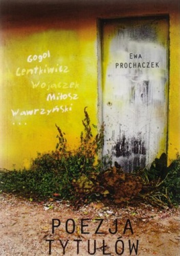 Poezja tytułów - Ewa Prochaczek