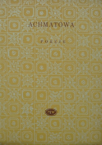 Poezje - Anna Achmatowa